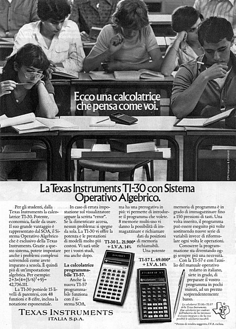 Ecco una calcolatrice che pensa come voi.
La Texas Instruments TI-30 con Sistem