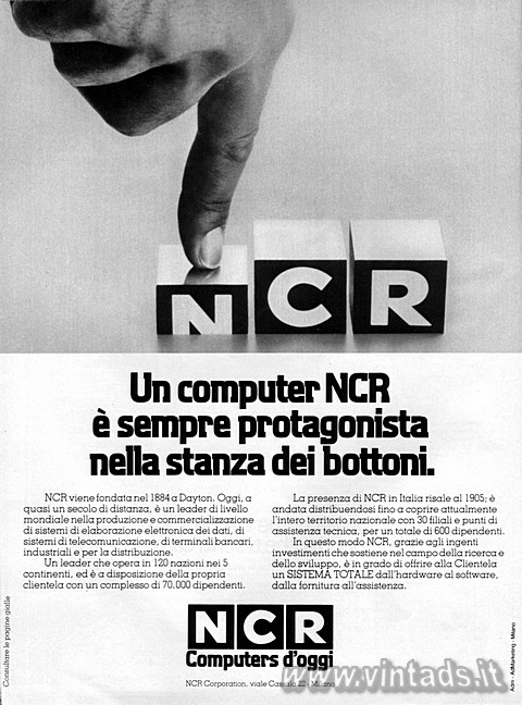 Un computer NCR
 sempre protagonista
nella stanza dei bottoni.
NCR viene fon