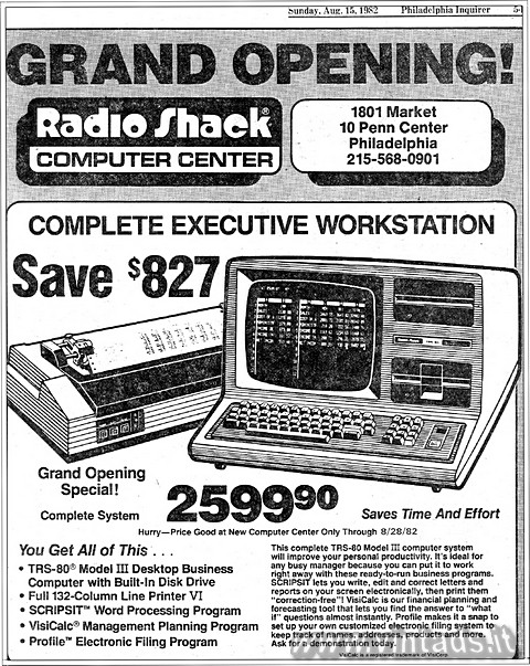 Grand Opening
1801 Market	, 10 Penn Center, Philadelphia	
Radio Shack computer