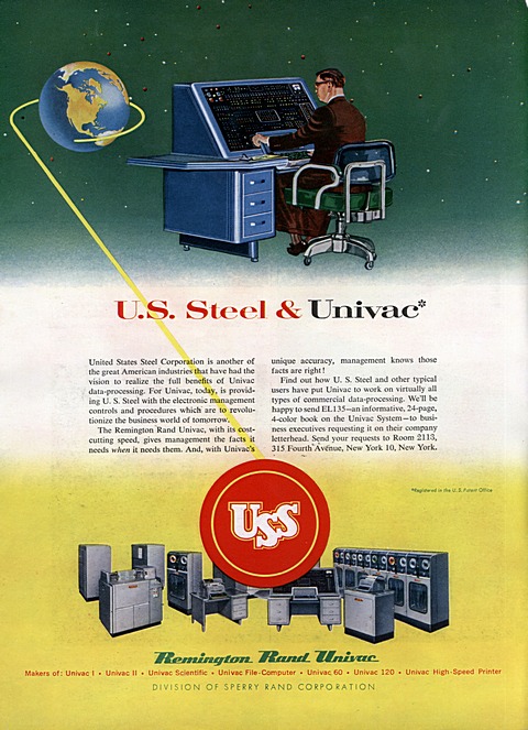 U.S. Steel & Univac
United States Steel Corporation is another of the great