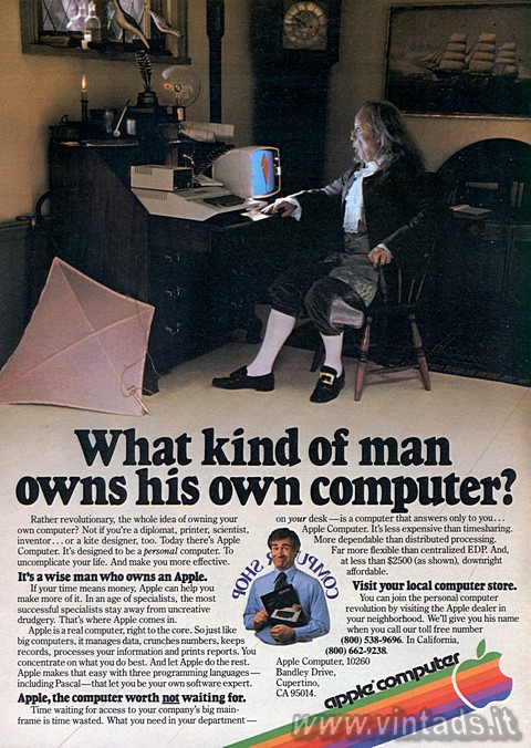 What kind of man owns his own computer?
Rather re