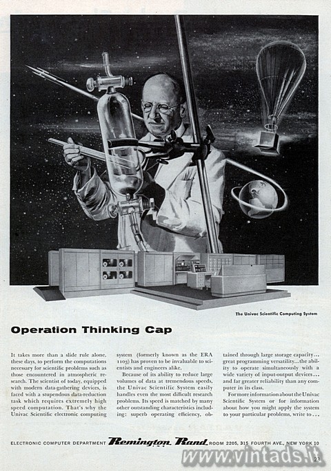 Operation Thinking Cap
The UNIVAC scientific computing system

It takes more 