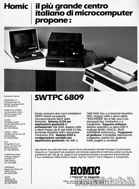 HOMIC	il piú grande centro italiano di microcomputer propone:
	
SWTPC 6809
Ho