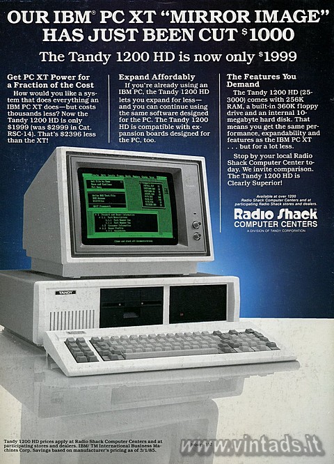 OUR IBM PC XT "MIRROR IMAGE" HAS JUST BEEN CUT $1000
The Tandy 1200 HD